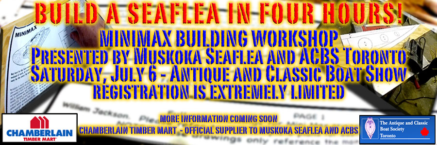Build a MiniMax Seaflea at the ACBS Summer Boat Show